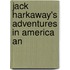 Jack Harkaway's Adventures In America An
