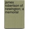 James Robertson Of Newington; A Memorial door John Ker