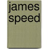James Speed by James Speed