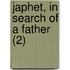 Japhet, In Search Of A Father (2)