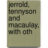 Jerrold, Tennyson And Macaulay, With Oth door James Hutchison Stirling