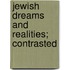 Jewish Dreams And Realities; Contrasted