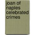 Joan Of Naples Celebrated Crimes