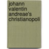 Johann Valentin Andreae's Christianopoli by Johann Valentin Andre�