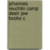 Johannes Reuchlin Camp Destr Jew Books C by David Price
