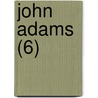 John Adams (6) by John Torrey Morse