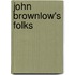 John Brownlow's Folks