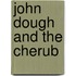 John Dough And The Cherub