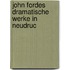 John Fordes Dramatische Werke In Neudruc