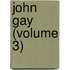 John Gay (Volume 3)