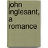 John Inglesant, A Romance