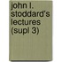 John L. Stoddard's Lectures (Supl 3)