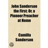 John Sanderson The First; Or, A Pioneer