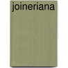 Joineriana door Samuel Paterson