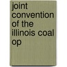 Joint Convention Of The Illinois Coal Op door Illinois Coal Operators Association