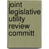 Joint Legislative Utility Review Committ