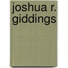 Joshua R. Giddings door Walter Buell