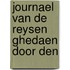 Journael Van De Reysen Ghedaen Door Den