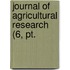 Journal Of Agricultural Research (6, Pt.