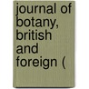 Journal Of Botany, British And Foreign ( by Unknown