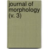 Journal Of Morphology (V. 3) door Wistar Institu Biology