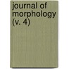 Journal Of Morphology (V. 4) door Wistar Institu Biology