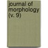 Journal Of Morphology (V. 9)