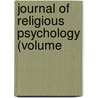 Journal Of Religious Psychology (Volume by Unknown