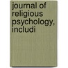 Journal Of Religious Psychology, Includi door Granville Stanley Hall