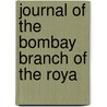 Journal Of The Bombay Branch Of The Roya door Asiatic Society of Bombay