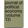 Journal of Political Economy (Volume 13) door James Laurence Laughlin