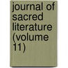 Journal of Sacred Literature (Volume 11) door General Books