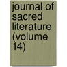 Journal of Sacred Literature (Volume 14) door General Books