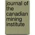 Journal of the Canadian Mining Institute