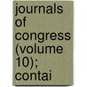 Journals Of Congress (Volume 10); Contai door United States. 1n