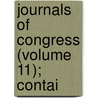 Journals Of Congress (Volume 11); Contai door United States. Continental Congress. 1N