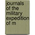 Journals Of The Military Expedition Of M