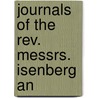 Journals Of The Rev. Messrs. Isenberg An door Charles William Isenberg