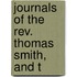 Journals Of The Rev. Thomas Smith, And T