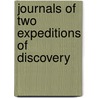 Journals Of Two Expeditions Of Discovery door Sir George Grey