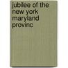 Jubilee Of The New York Maryland Provinc door General Books