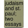 Judaism And St. Paul; Two Essays by Montefiore