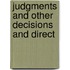 Judgments And Other Decisions And Direct