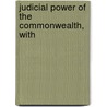 Judicial Power Of The Commonwealth, With door Sir John Quick
