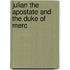 Julian The Apostate And The Duke Of Merc