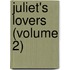 Juliet's Lovers (Volume 2)