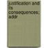 Justification And Its Consequences; Addr