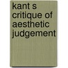 Kant S Critique Of Aesthetic Judgement by James Creed Meredith