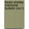 Keats-Shelley Memorial Bulletin (No.1) door Keats-Shelley Memorial Association
