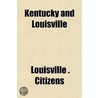 Kentucky And Louisville door Louisville Citizens